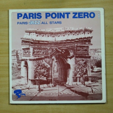 [1028978] PARIS JAZZ ALL STARS - PARIS POINT ZERO - ED. ESPAÑOLA - GATEFOLD - LP