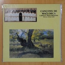 CAPELLA MALLORQUINA - CANCONS DE MALLORCA - LP