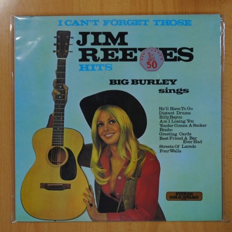 [196224] BIG BURLEY - I CAN´T FORGET THOSE JIM REEVES HITS - LP