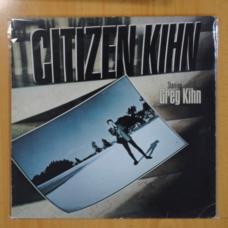 GREG KIHN - CITIZEN KIHN - LP