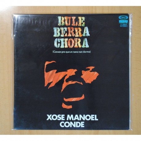 [221710] XOSE MANOEL CONDE - BULE BERRA CHORA - LP