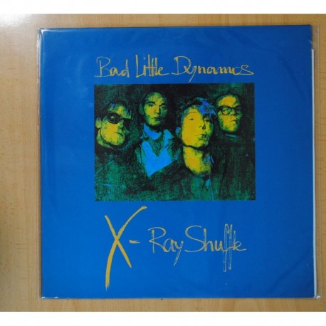 [231946] BAD LITTLE DYNAMOS - X RAY SHUFFLE - LP