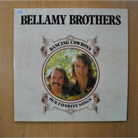 BELLAMY BROTHERS - DANCING COWBOYS OUR FAVORITE SONGS - GATEFOLD - 2 LP