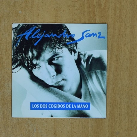 ALEJANDRO SANZ - LOS DOS COGIDOS DE LA MANO - PROMO SINGLE