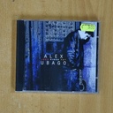 ALEX UBAGO - QUE PIDES TU - CD