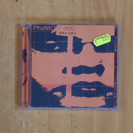 PHANTOM DOG - ONLY PALS - CD