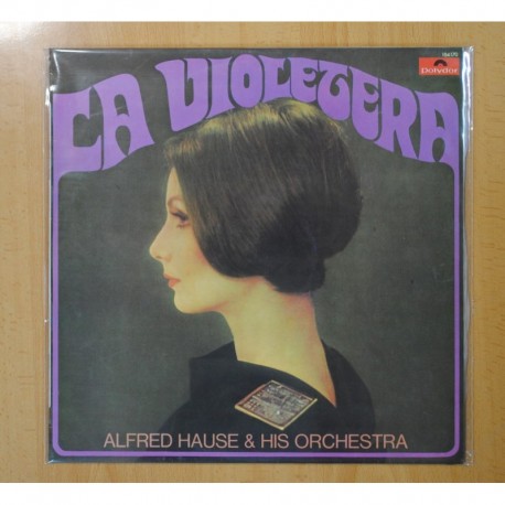 [225311] ALFRED HAUSE & HIS ORCHESTRA - LA VIOLETERA - LP