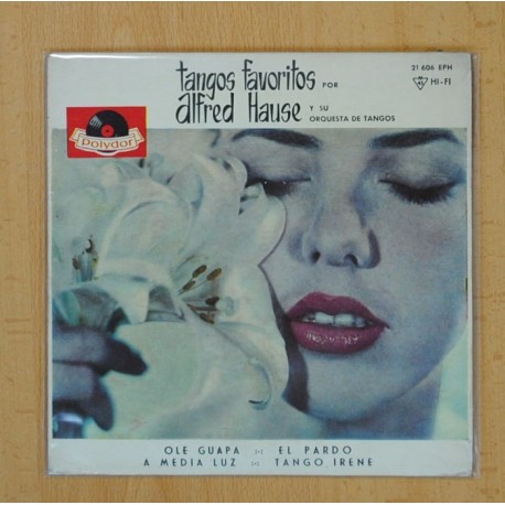 ALFRED HAUSE Y SU ORQUESTA DE TANGOS - TANGOS FAVORITOS - OLE GUAPA + 3 - EP