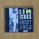 COOL JERKS - SWEET & WILD - CD