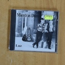 MIENTRAS DURE - LUZ - CD