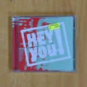 HEY YOU - HEY YOU - CD
