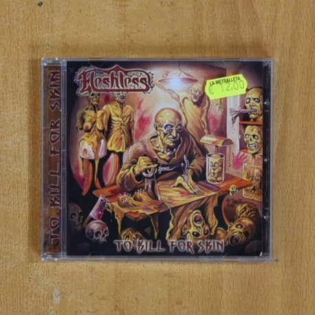 FLESHLESS - TO KILL FOR SKIN - CD