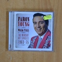 FARON YOUNG - WALK TALL - CD