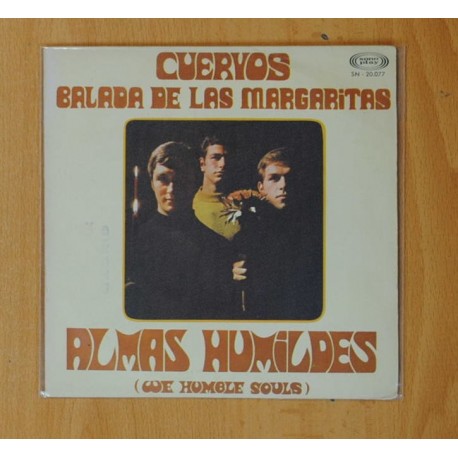 [248755] ALMAS HUMILDES - CUERVOS / BALADA DE LAS MARGARITAS - SINGLE