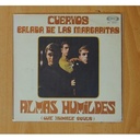 ALMAS HUMILDES - CUERVOS / BALADA DE LAS MARGARITAS - SINGLE