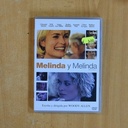 MELINDA Y MELINDA - DVD