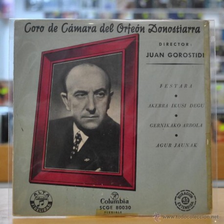 [104115] JUAN GOROSTIDI - CAMARA DEL ORFEON DONOSTIERRA - FESTARA - + 3 - EP