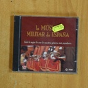 VARIOS - LA MUSICA MILITAR DE ESPAÑA - CD