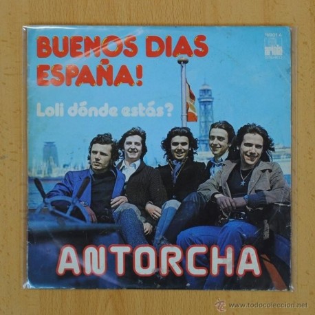 [126890] ANTORCHA - BUENOS DIAS ESPAA - SINGLE