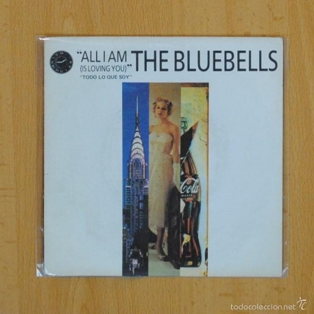 [131868] THE BLUEBELLS - ALL I AM - SINGLE