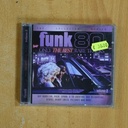 VARIOS - FUNK 80 ONLY THE BEST RARE TRACKS - CD