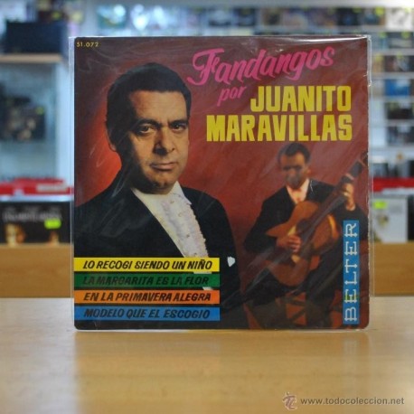 [102518] JUANITO MARAVILLAS - FANDANGOS - LO RECOGI SIENDO UN NIÑO - + 3 - EP