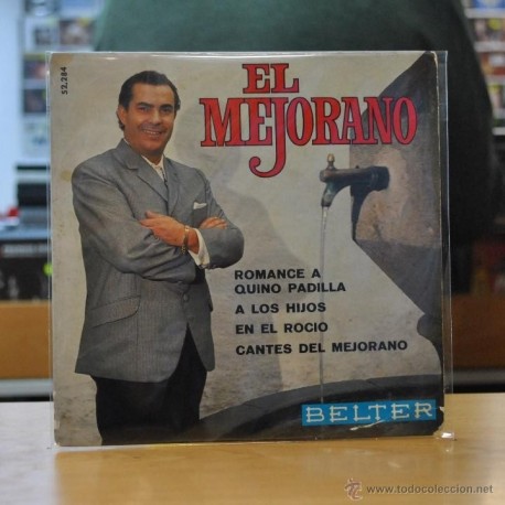 [102830] EL MEJORANO - ROMANCE A QUINO PADILLA - + 3 - EP
