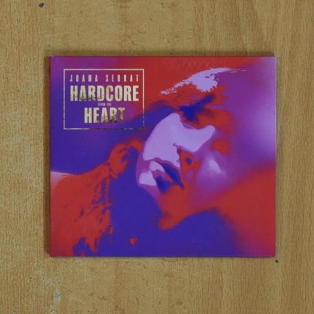 JOANA SERRAT - HARDCORE FROM THE HEART - CD