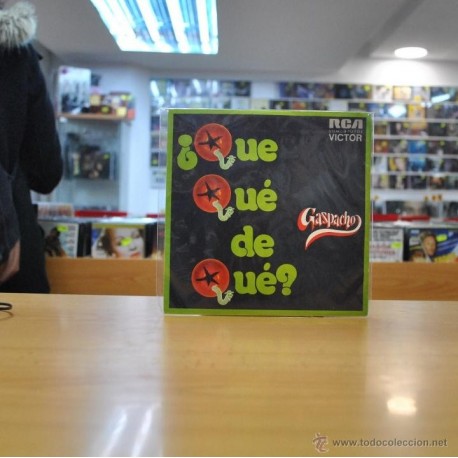 [100810] GAZPACHO - ¿ QUE QUE DE QUE ? - SINGLE