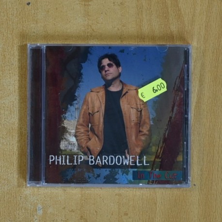 PHILIP BARDOWELL - IN THE CUT - CD
