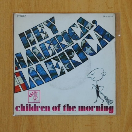 [135903] CHILDREN OF THE MORNING - HEY AMERICA AMERICA / CHILDREN OF THE MORNING - SINGLE