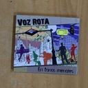 VOZ ROTA - EN TONOS MENORES - CD