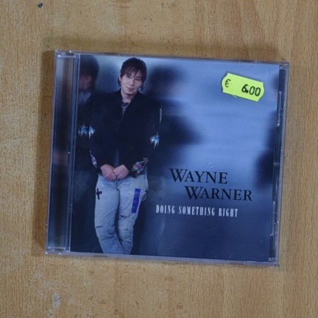 WAYNE WARNER - DOING SOMETHING RIGHT - CD