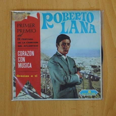 [141396] ROBERTO LANA - CORAZON CON MUSICA - GRACIAS A TI - SINGLE [DISCO DE VINILO]