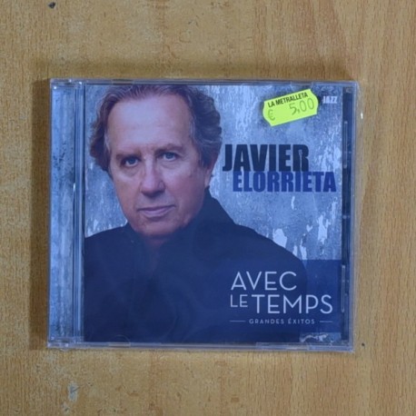 JAVIER ELELORRIETA - AVEC LE TEMPS - CD