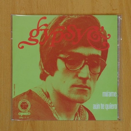 GYPSY - MIRAME / AUN TE QUIERO - SINGLE