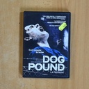 DOG POUND - DVD