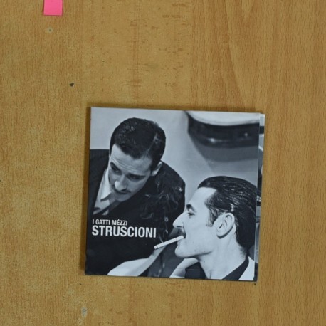 STRUSCIONI - I GATTI MEZZI - CD