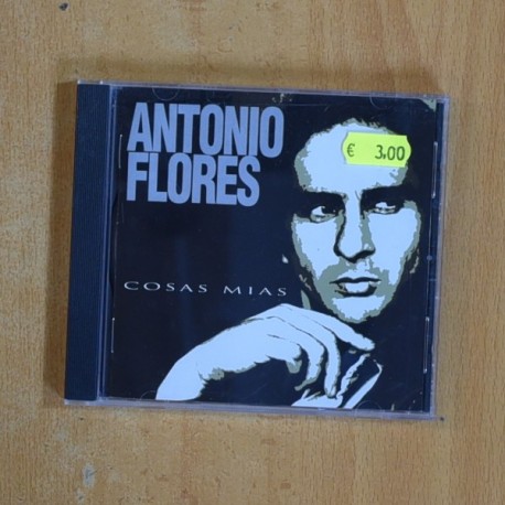 ANTONIO FLORES - COSAS MIAS - CD