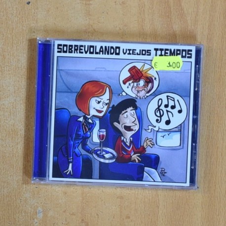 VARIOS - SOBREVOLANDO VIEJOS TIEMPOS - CD