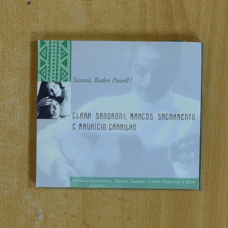 CLARA SANDRONI / MARCOSS SACRAMENTO E MAURICIO CARRILHO - SARAVA BADEN POWELL - CD