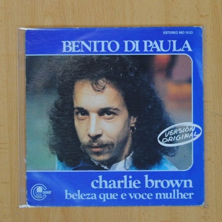 [197019] BENITO DI PAULA - CHARLIE BROWN / BELEZA QUE E VOCE MULHER - SINGLE