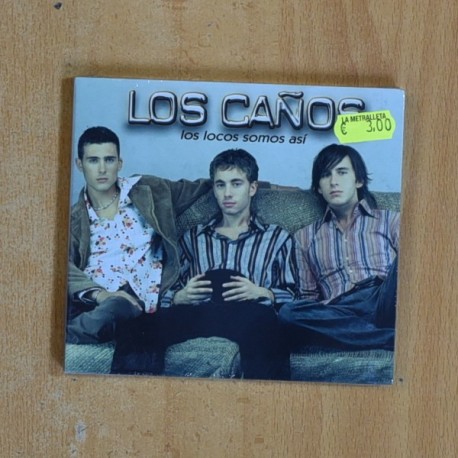 LOS CAÑOS - LOS LOCOS SOMOS ASI - CD