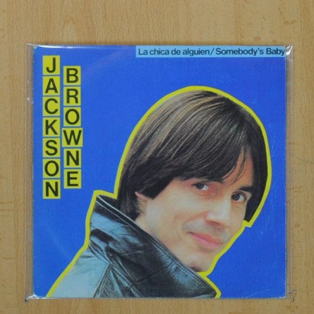 [198706] JACKSON BROWNE - LA CHICA DE ALGUIEN - SINGLE