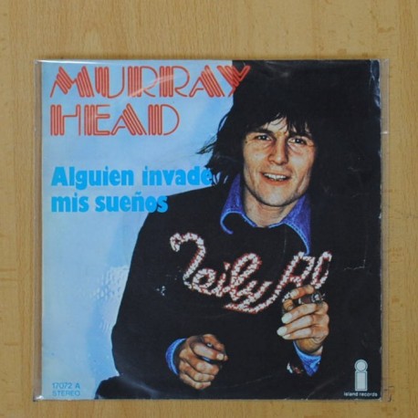 MURRAY HEAD - ALGUIEN INVADE MIS SUEÑOS - SINGLE