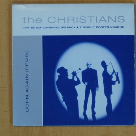 [199723] THE CHRISTIANS - BORN AGAIN - CONTIENE POSTER - SINGLE