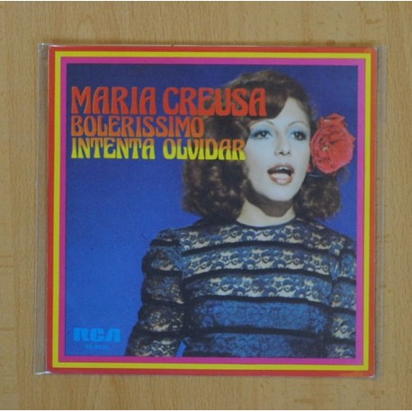 [200108] MARIA CREUSA - BOLERISSIMO, INTENTA OLVIDAR - SINGLE