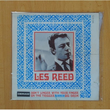 [200141] LES REED - DON´T LINGER WITH YOUR FINGER ON THE TRIGGER, BIG DRUM - SINGLE