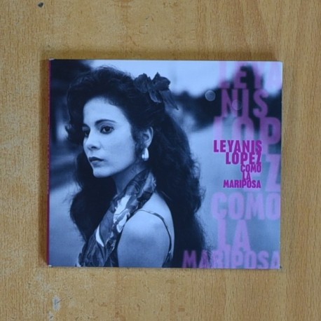 LEYANIS LOPEZ - COMO LA MARIPOSA - CD