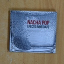 NACHA POP - EFECTO INMEDIATO - CD